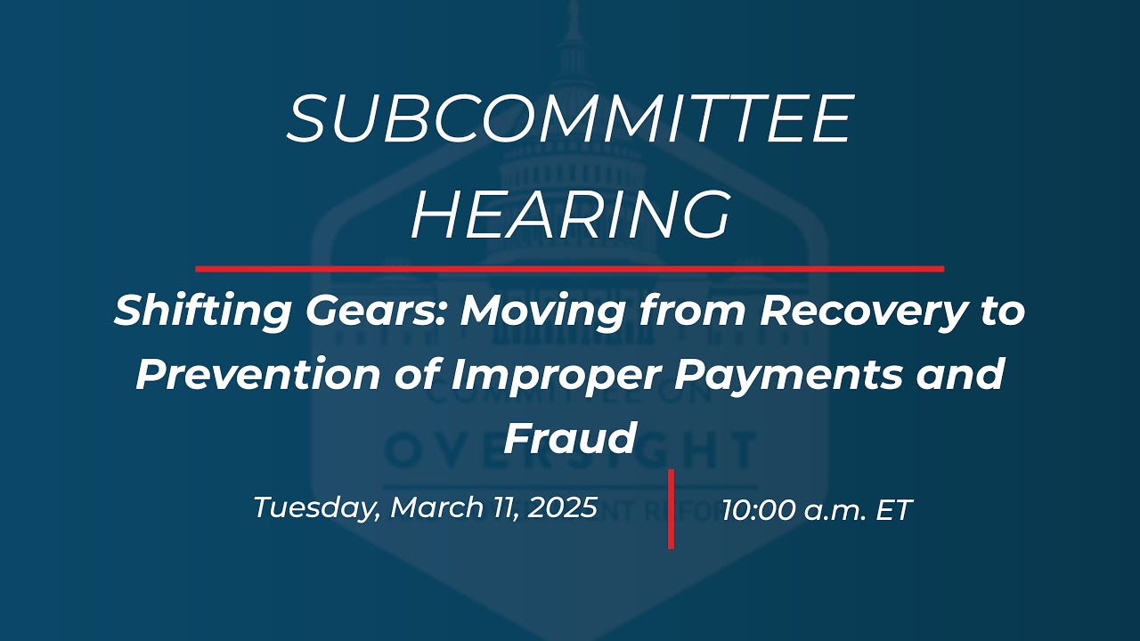 Shifting Gears: Moving from Recovery to Prevention of Improper Payments and Fraud