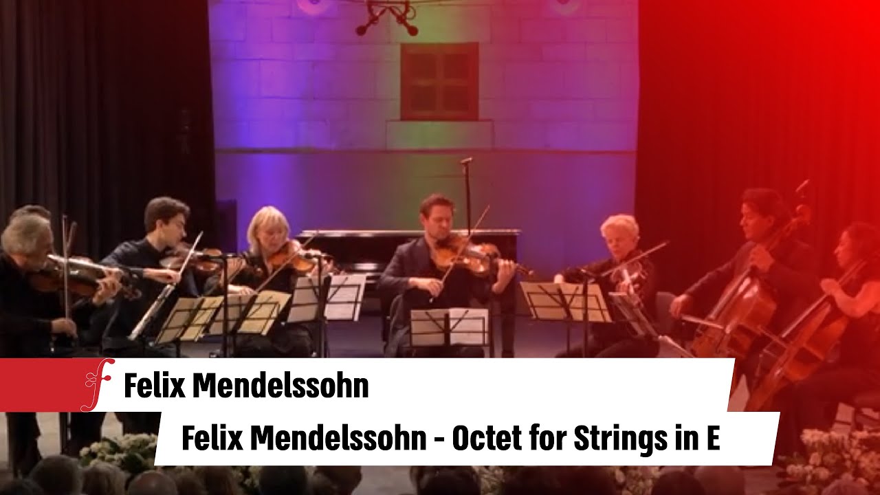 Felix Mendelssohn - Octet for Strings in E flat major, op. 20