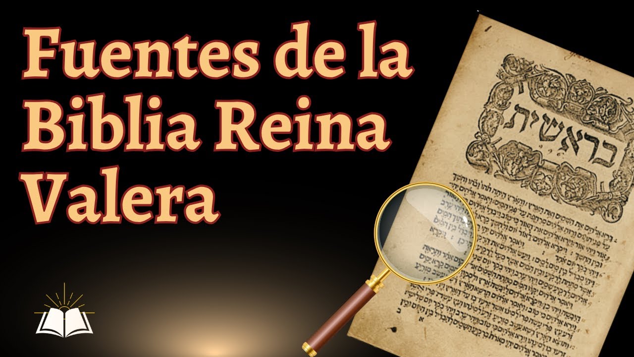 Biblia Reina-Valera, ¿en qué textos se basa?