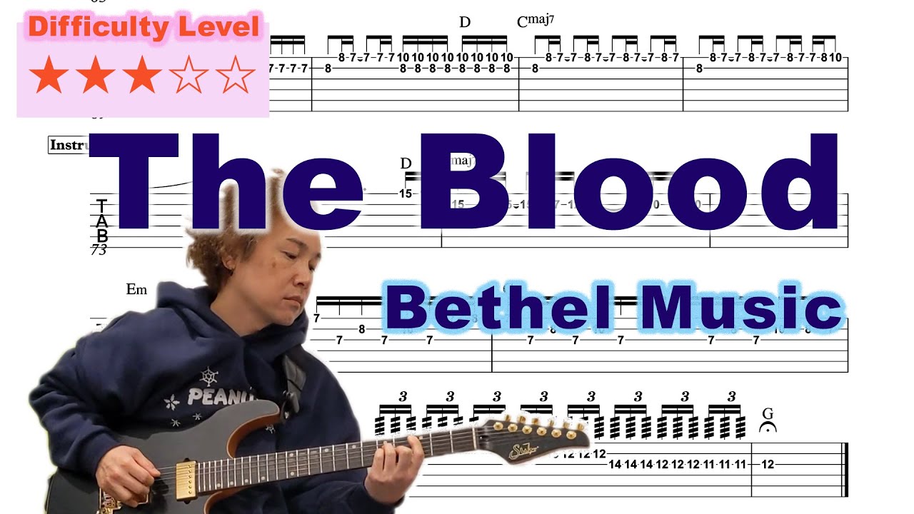 THE BLOOD – BETHEL MUSIC | Electric Guitar TAB Playthrough + Solo | 5 Keys available | No Capo