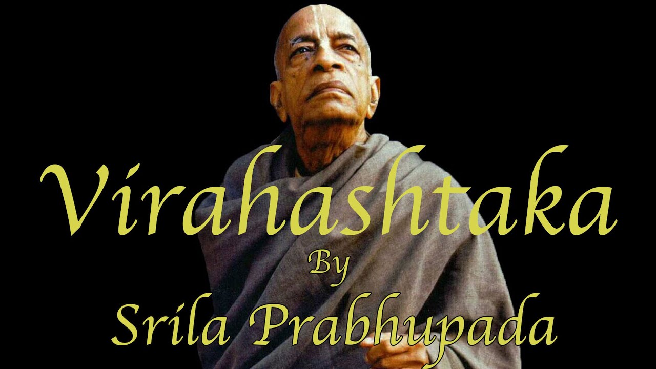 Viraha Astastaka - by His Divine Grace Srila Prabhupada