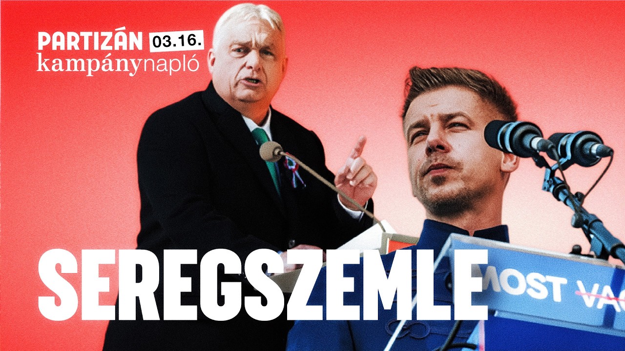 Sok békemenetelő, rengeteg tiszás – változtatott ez valamin? | Kampánynapló 03.16