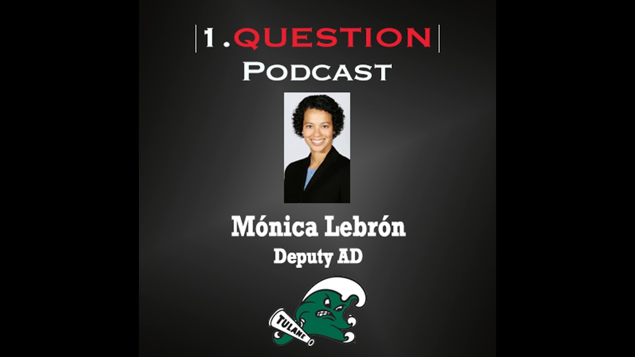 M&oacute;nica Lebr&oacute;n | Deputy Athletics Director | Tulane University