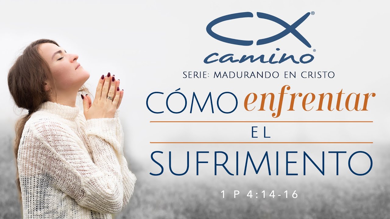 Cómo enfrentar el  sufrimiento