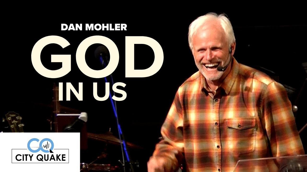 Dan Mohler - God in Us - Cityquake Canada