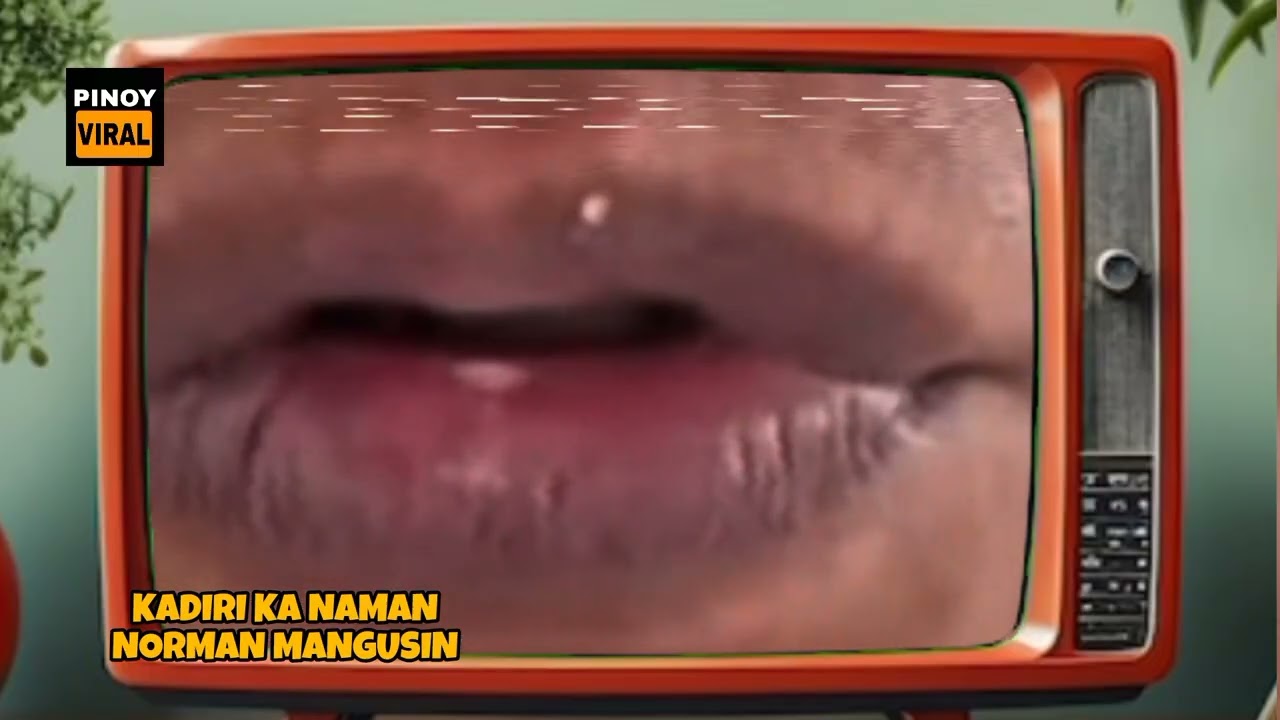 KADIRI KA NAMAN NORMAN MANGUSIN