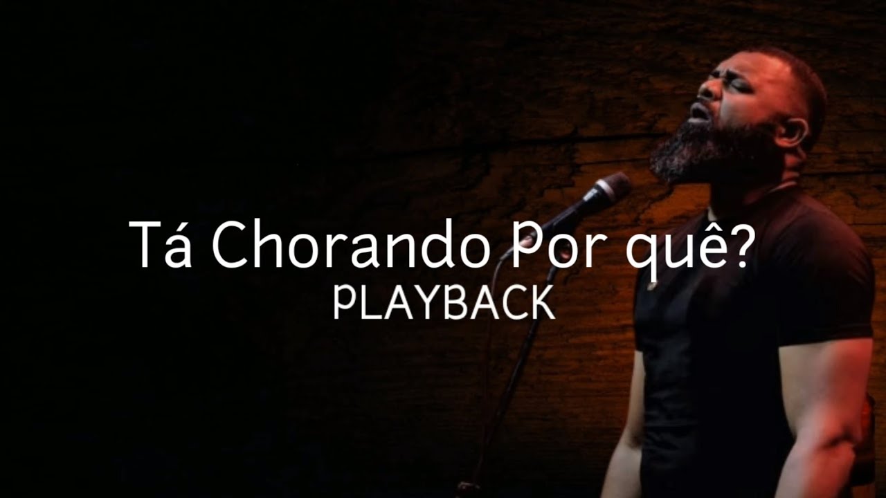 TÁ CHORANDO POR QUÊ? | Jeyzer Maia (Playback) Preto no Branco