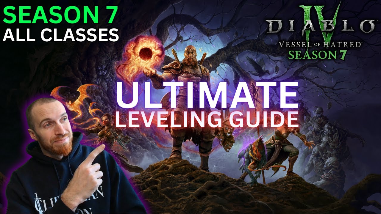 Diablo 4 Season 7: Ultimate Leveling Guide (All Classes)