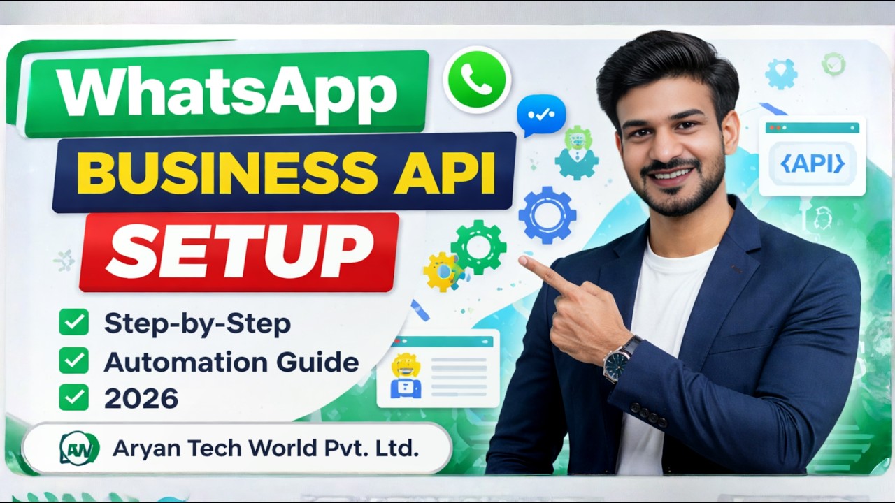 WhatsApp Business API Setup 2026 &mdash; Complete Hindi Guide