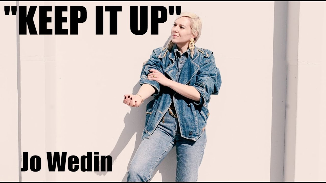 Jo Wedin - Keep It Up