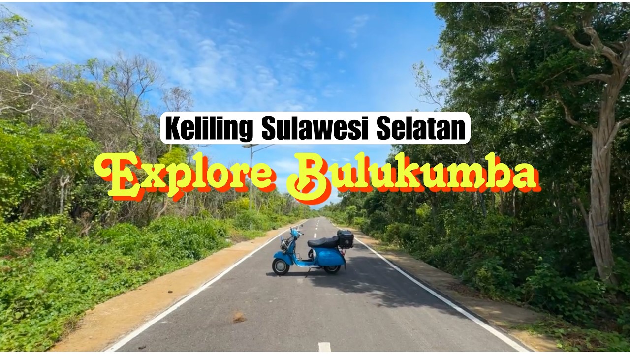 Explore Bulukumba | Titik Nol, Bira, Apparallang, Phinisi, Lotong-Lotong I Touring Vespa Sulawesi