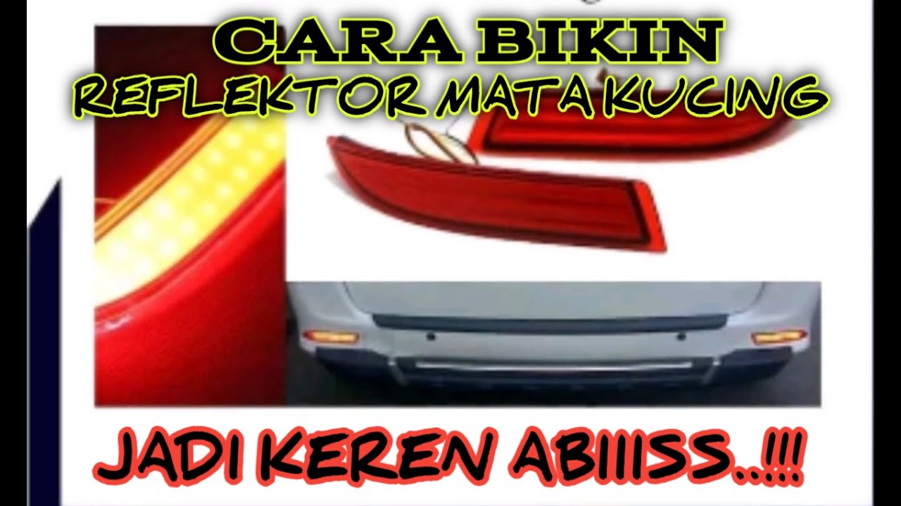 Cara Bikin Reflektor Mata Kucing Avanza Menyala // Mudah Gak Ribet