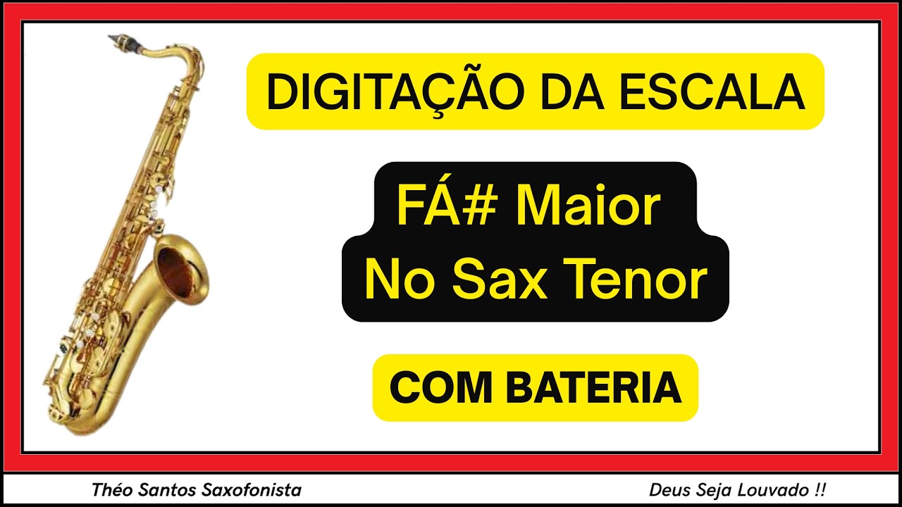 ESCALA DE FÁ# MAIOR NO SAX TENOR COM BATERIA