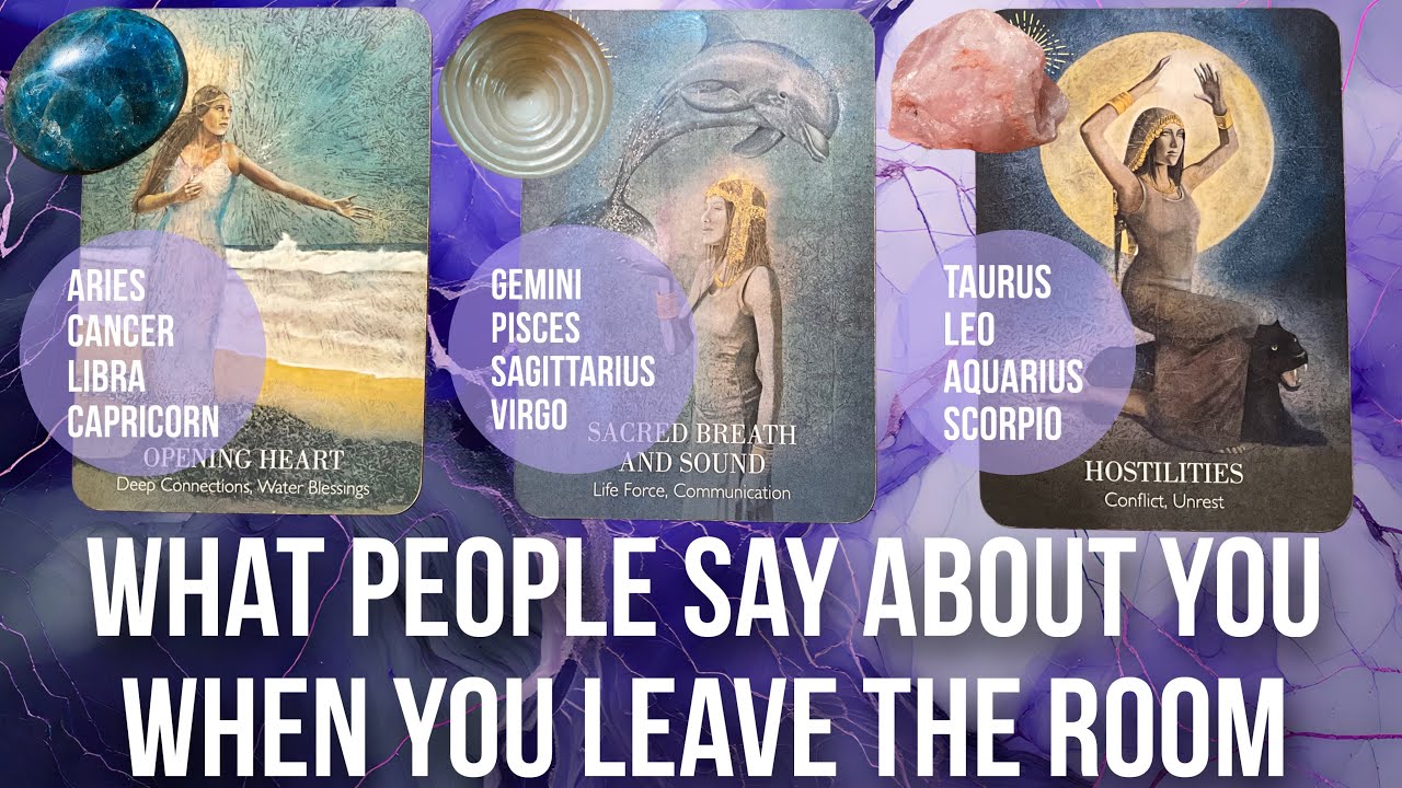 What people say about you when you leave the room - Pick a Card Tarot Reading 