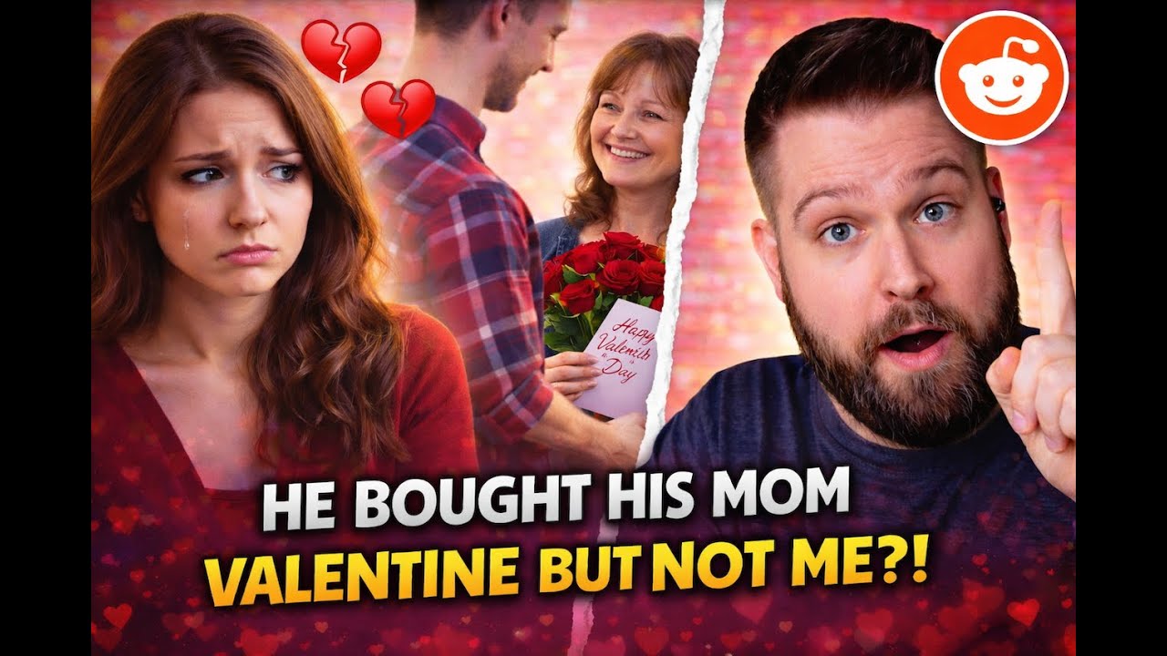 He Bought His Mom Valentine But Not Me
