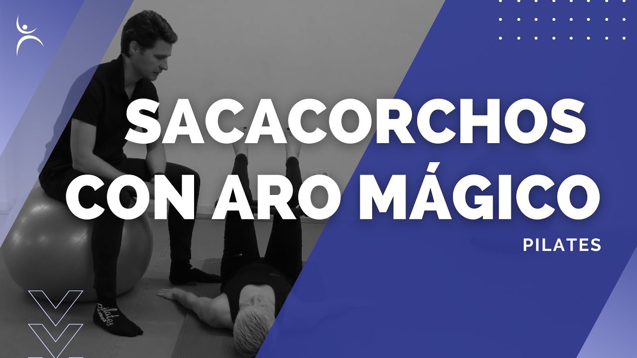 SACACORCHOS de PILATES con ARO MÁGICO | Ejercicios de pilates explicado