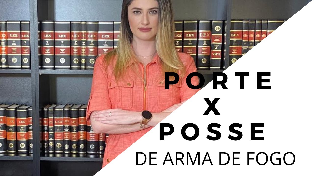 Posse x Porte de Arma de Fogo