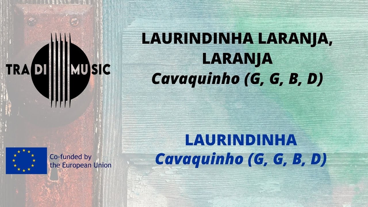 21.1- LAURINDINHA LARANJA, LARANJA (cavaquinho afinação GGBD)