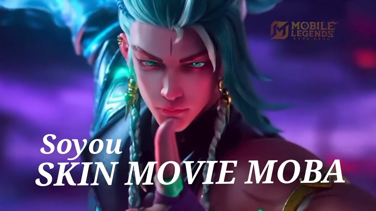SKIN MOVIE MOBA😎👍🏽Skin Original SKIN SOYOU