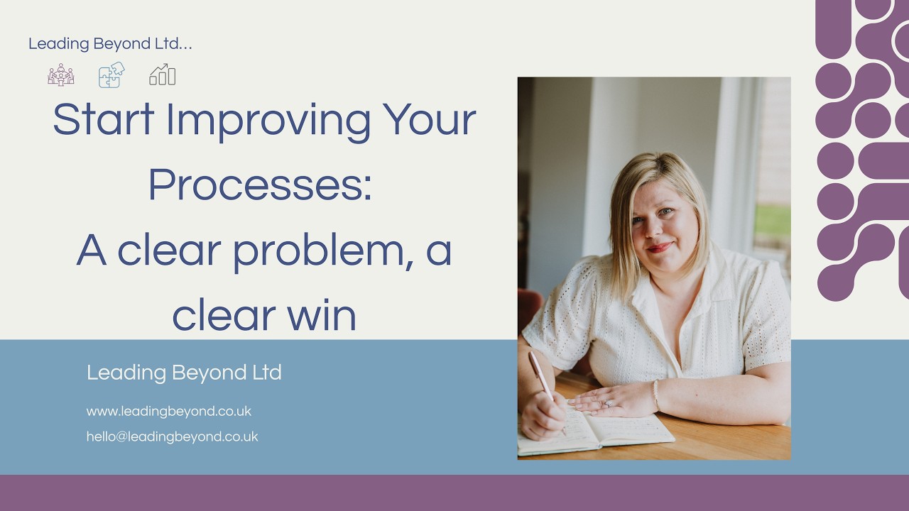 How to Start Improving a Process | Define the Problem and Get a Quick Win