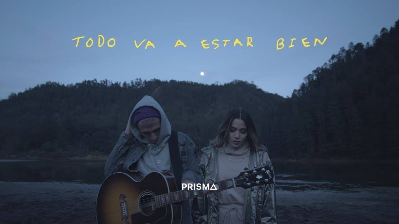 PRISMA feat. CRYS - Todo Va A Estar Bien (Videoclip Oficial)