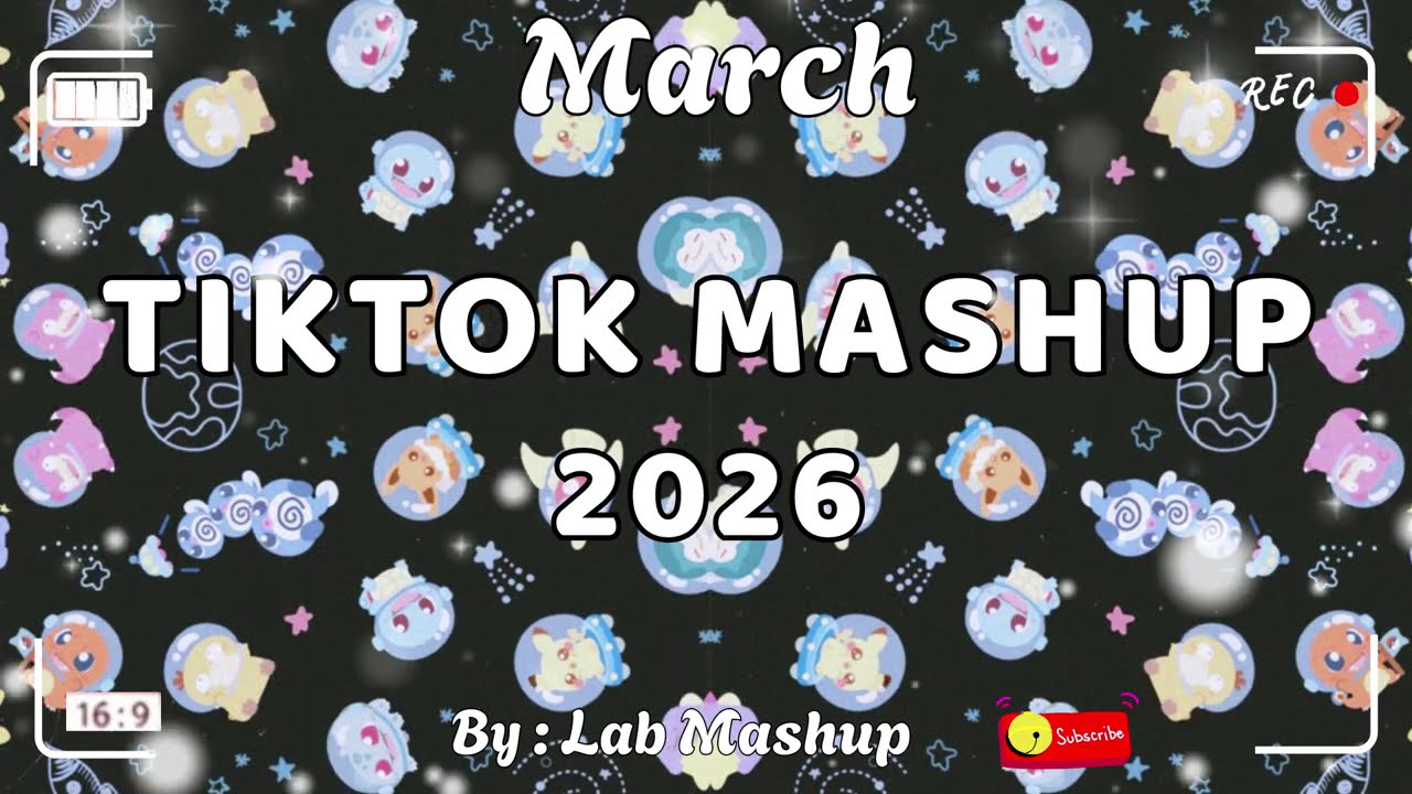 Tiktok Mashup March ❤️👑2026❤️👑(Not Clean)