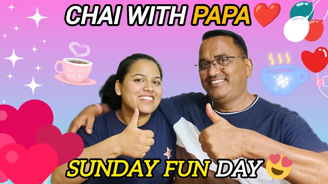 Vlog with papa❤️ || enjoy tasty food🥳  @suchipanwar 