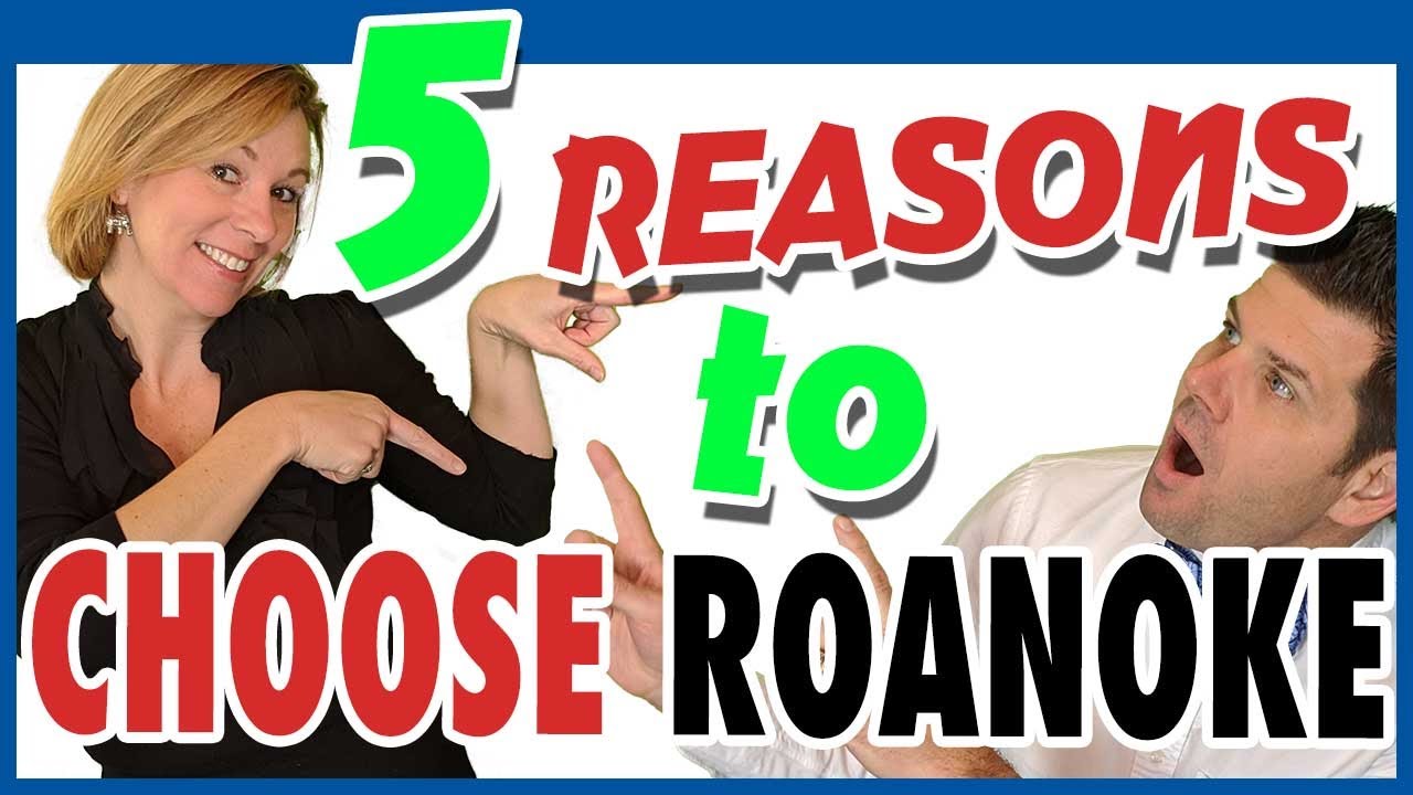 Moving to Roanoke Virginia [THE TRUTH] 5 REASONS people move to Roanoke VA