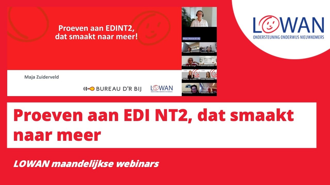 LOWAN | Webinar: 'Proeven aan EDI NT2, dat smaakt naar meer'