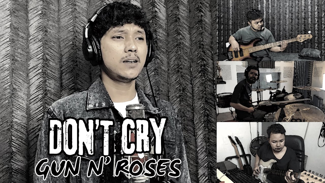 GUN N' ROSES - DON'T CRY | COVER by Sanca Records