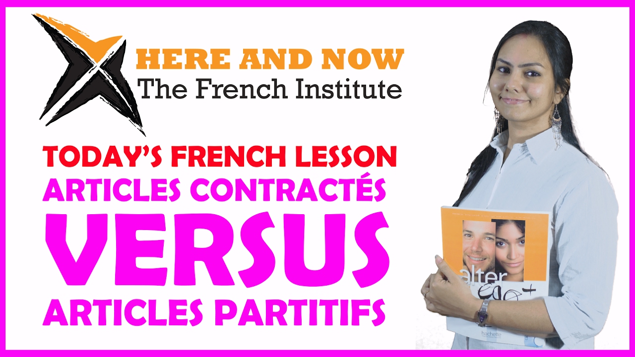 Articles Contracté vs Articles Partitifs  - French Articles Explained in English