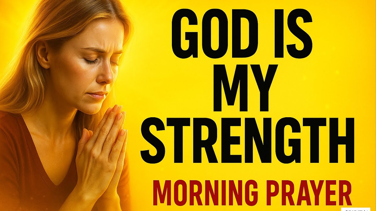 God Will Strengthen You – Even When You Feel Too Weak to Keep Going | Prayer for the Weary