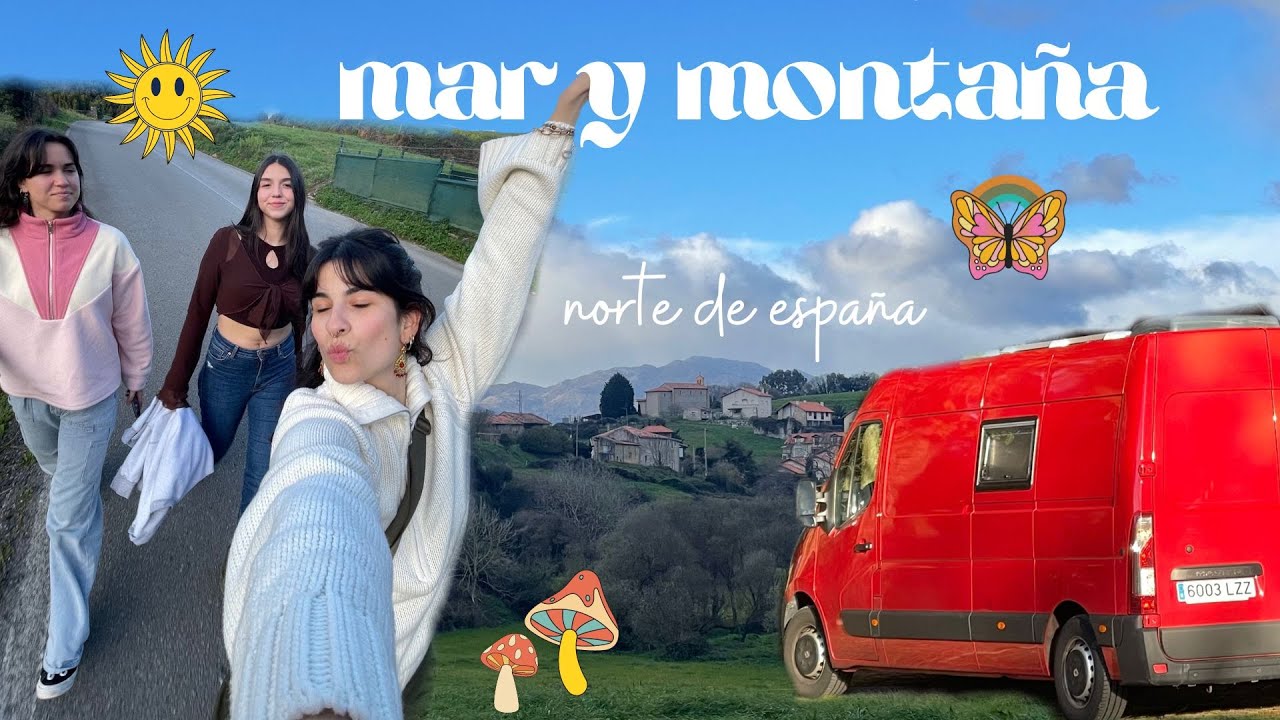 en furgoneta por el norte 🚐 van life con amigas