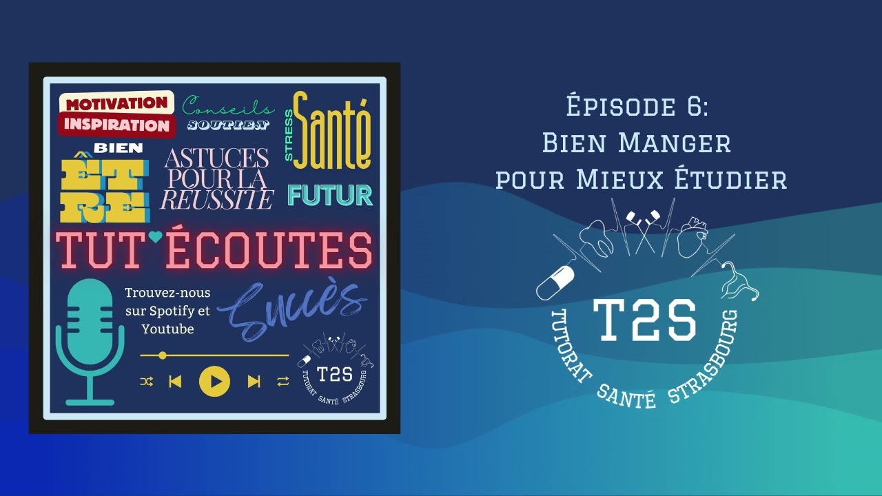 Bien Manger Pour Mieux Étudier - Tut'écoutes Saison 2 Épisodes 6