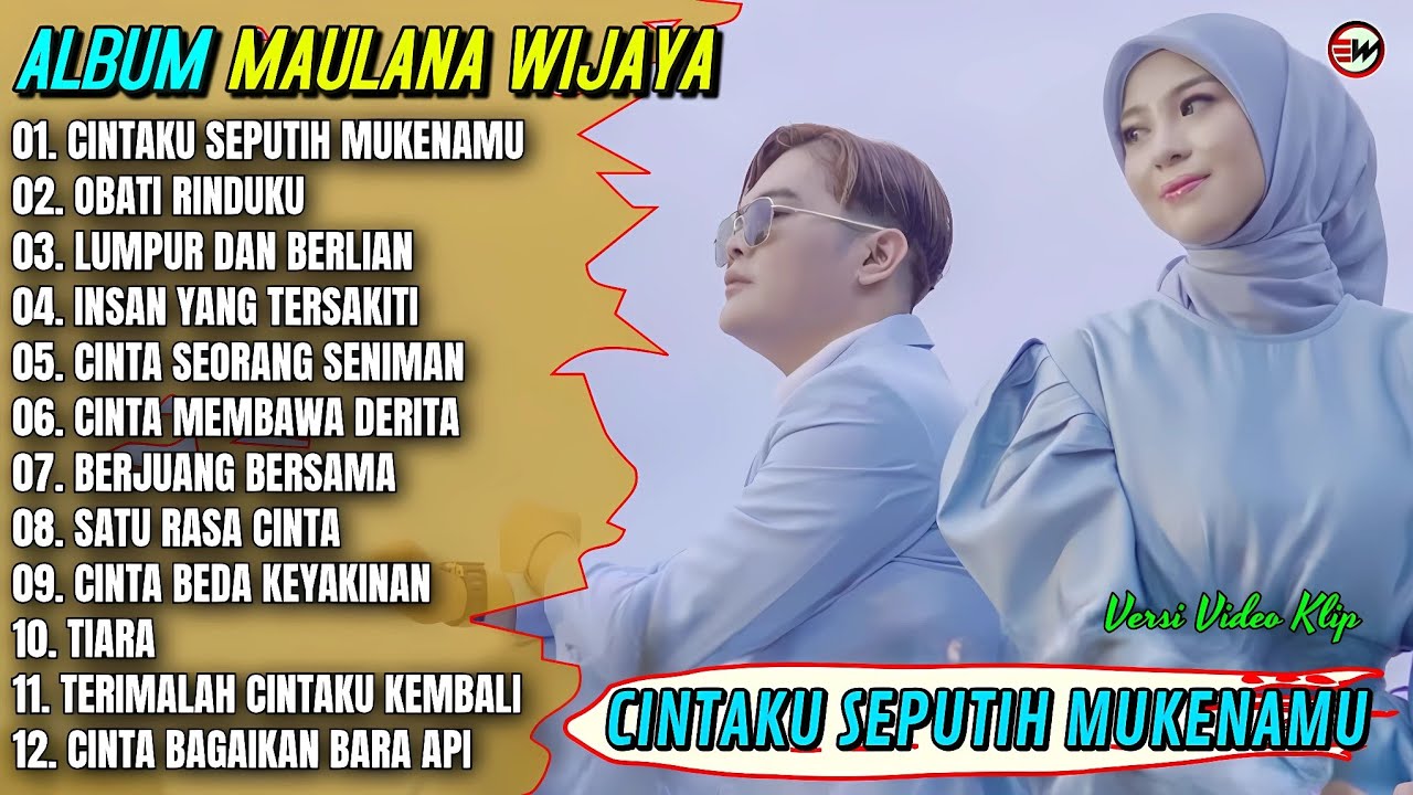 Album Maulana Wijaya || C8INTAMU SEPUTIH MUKENAMU - OBATI RINDUKU - Pop Melayu Terpopuler - Trending