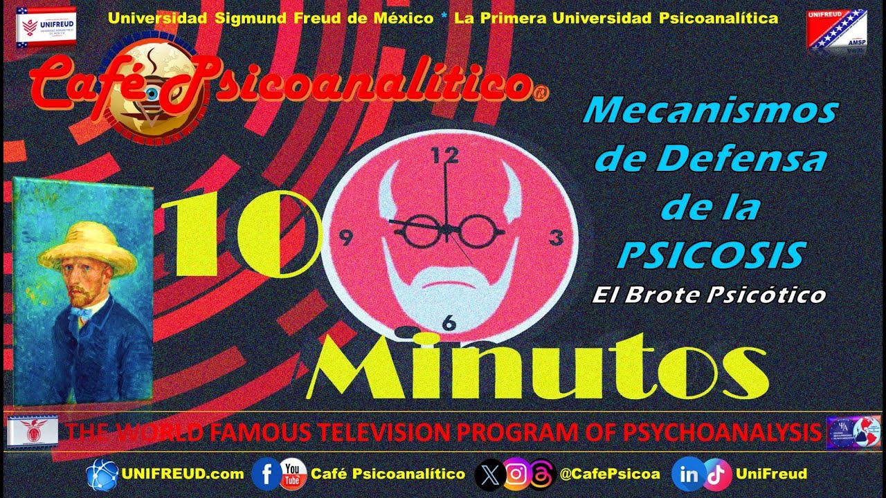 10 MINUTOS: Mecanismos de Defensa de la PSICOSIS - El Brote Psic&oacute;tico