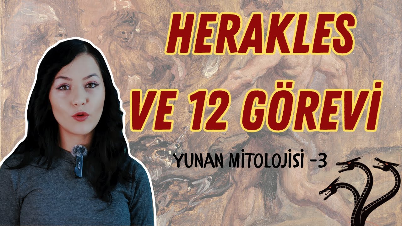 Herakles ve 12 Görevi | Yunan Mitolojisi