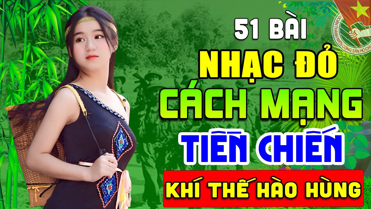 MỞ LOA HẾT CỠ - 51 Bài Nhạc Đỏ Remix Sôi Động Bốc Lửa Cực Hay➤Lk Nhạc Cách Mạng Tiền Chiến Hào Hùng.