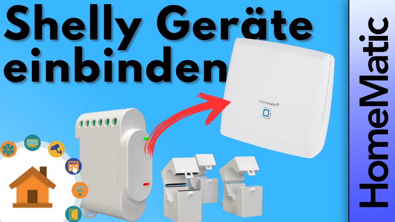 CCU Jack - Shelly, Tasmota usw. in HomeMatic CCU einbinden | verdrahtet.info [4K]
