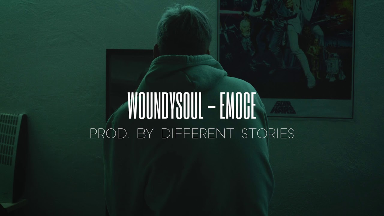 woundysoul - emoce [prod. by different stories]