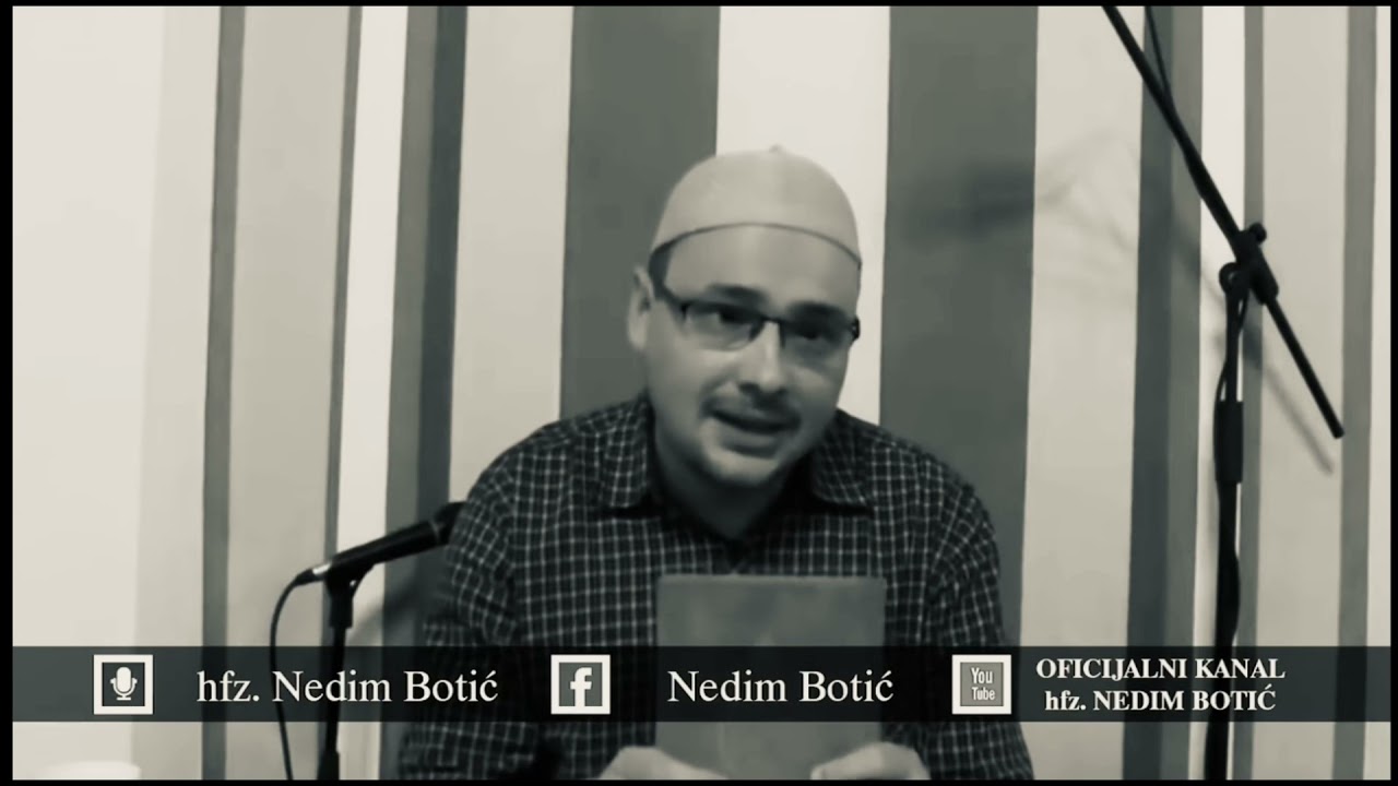 On te čeka, a tebe nema... - hfz. Nedim Botić