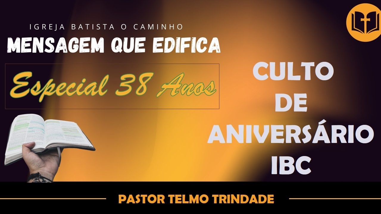 CULTO DE ANIVERSÁRIO IBC | 15/03/26