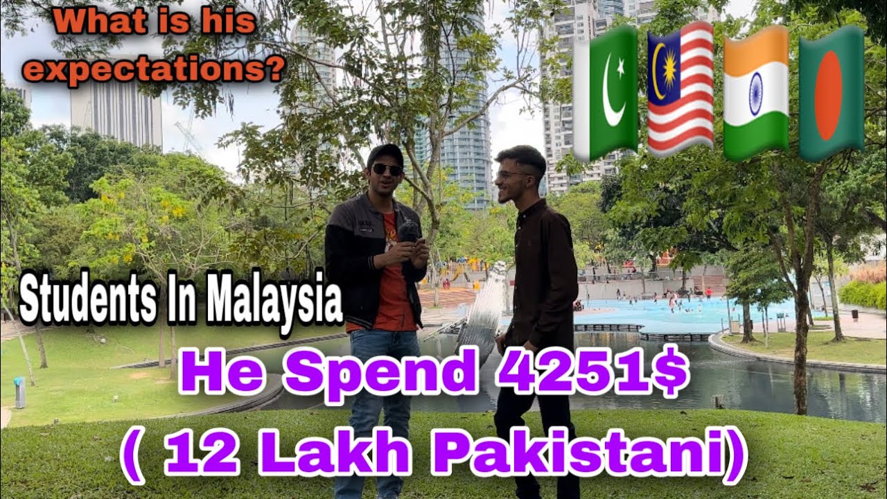 Pakistani Student In Malaysia | How Much He Paid For The Whole Process? Why He Choose The Malaysia?