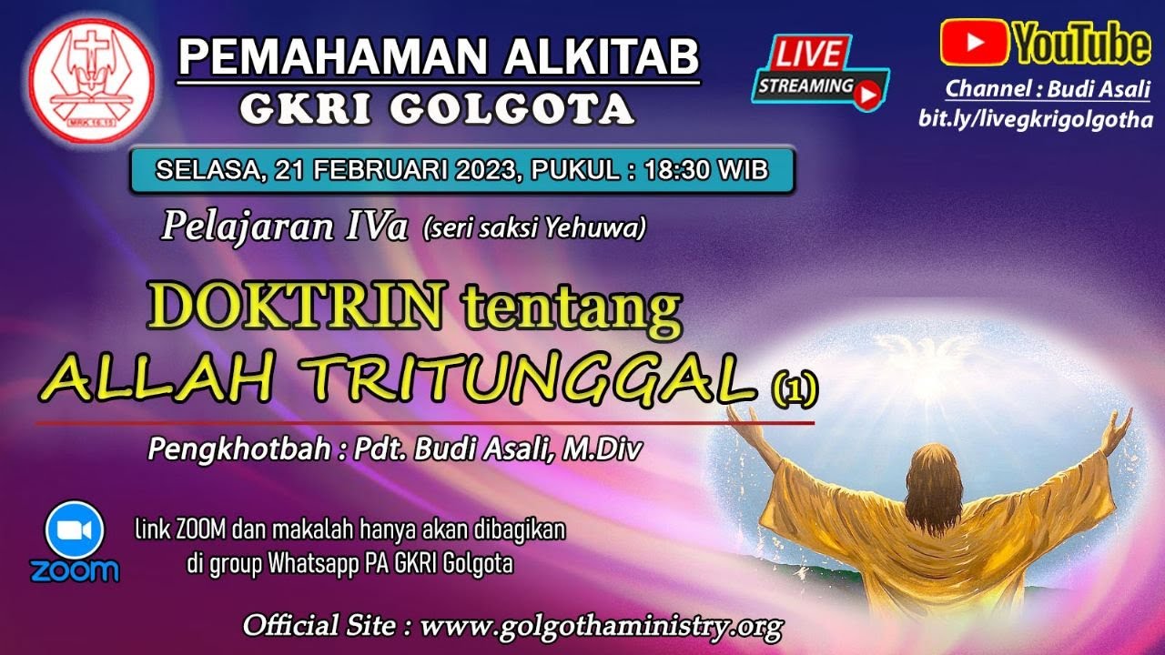 PA GKRI Golgota 21 Februari 2023 | Saksi Yehuwa (Pelajaran 4a) Doktrin tentang Allah Tritunggal (1)