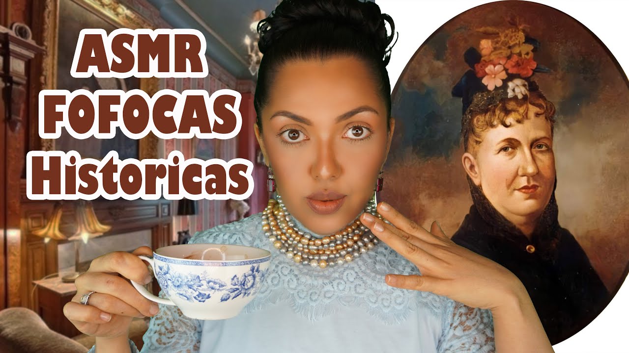 ASMR Fofocas da Princesa Isabel #HistoriadoBrasil #VozSuave #PrincesaIsabel