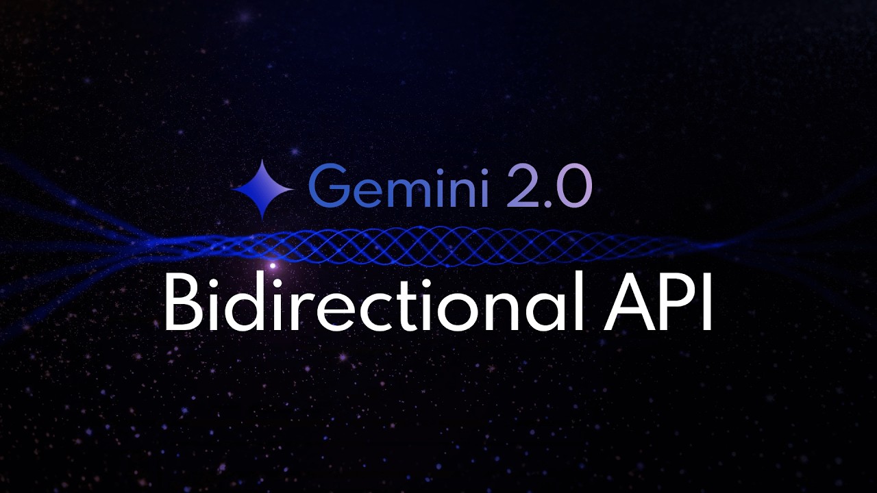 Gemini 2.0 - How to use the Live Bidirectional API