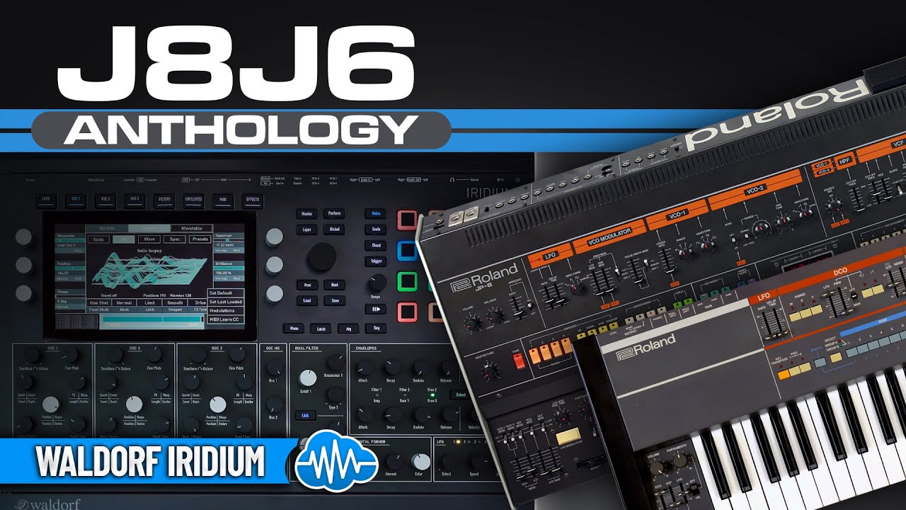 WALDORF IRIDIUM / QUANTUM ♫ 32 Famous Roland Jupiter Juno Sounds ► J8J6 ANTHOLOGY
