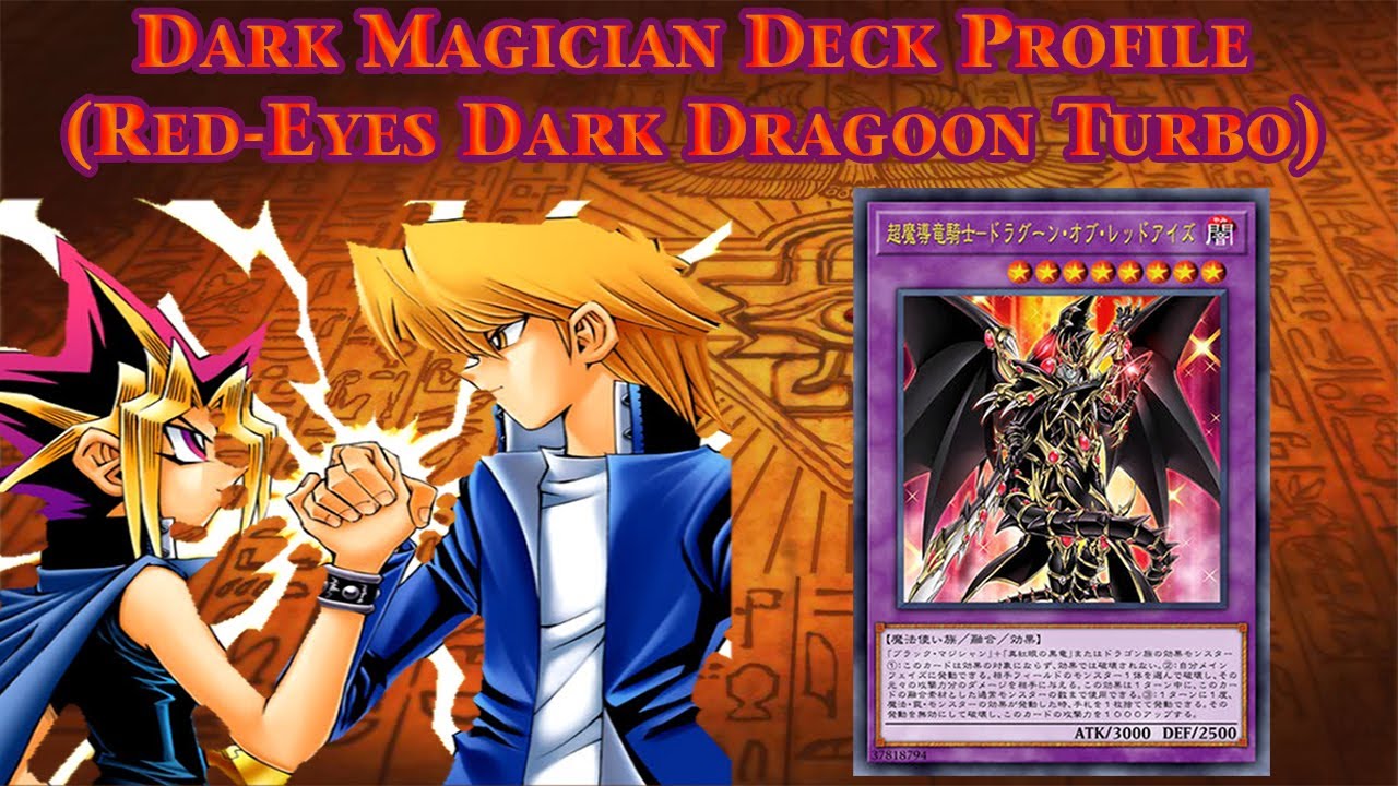 Dark Magician Deck Profile 2021 (Red-Eyes Dark Dragoon Turbo)