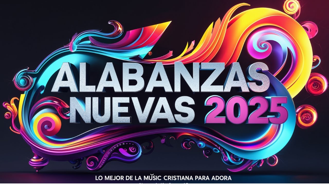 ALABANZAS NUEVAS 2025 | Lo Mejor de la Música Cristiana Para Adorar vol.8