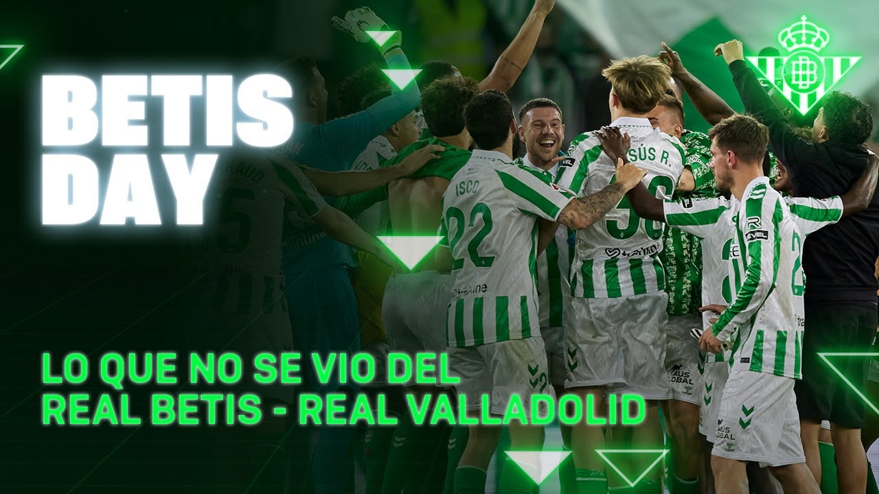 Todo lo que pasó en el #RealBetisRealValladolid ⚽📺 | BETIS DAY | Real BETIS Balompié